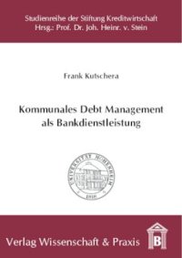 cover of the book Kommunales Debt Management als Bankdienstleistung