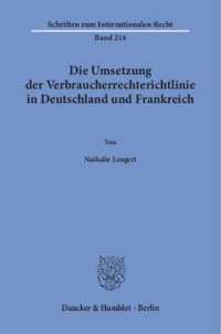 cover of the book Die Umsetzung der Verbraucherrechterichtlinie in Deutschland und Frankreich