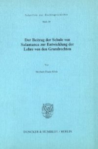 cover of the book Der Beitrag der Schule von Salamanca zur Entwicklung der Lehre von den Grundrechten