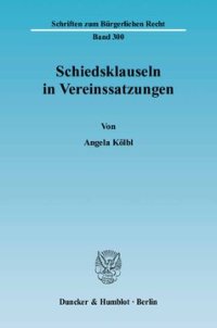 cover of the book Schiedsklauseln in Vereinssatzungen