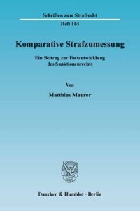 cover of the book Komparative Strafzumessung: Ein Beitrag zur Fortentwicklung des Sanktionenrechts