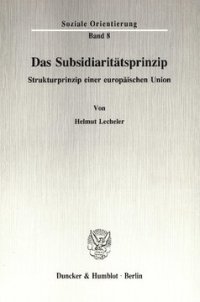 cover of the book Das Subsidiaritätsprinzip: Strukturprinzip einer europäischen Union