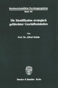 cover of the book Die Identifikation strategisch gefährdeter Geschäftseinheiten