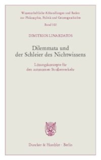 cover of the book Dilemmata und der Schleier des Nichtwissens: Lösungsansätze für den autonomen Straßenverkehr