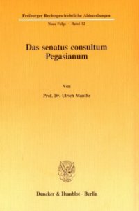 cover of the book Das senatus consultum Pegasianum