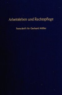 cover of the book Arbeitsleben und Rechtspflege: Festschrift für Gerhard Müller