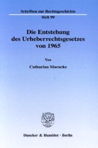 cover of the book Die Entstehung des Urheberrechtsgesetzes von 1965