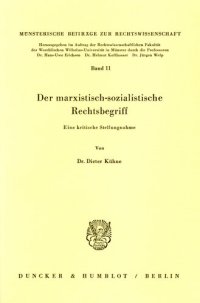 cover of the book Der marxistisch-sozialistische Rechtsbegriff: Eine kritische Stellungnahme