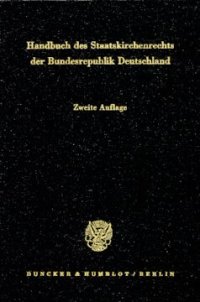 cover of the book Handbuch des Staatskirchenrechts der Bundesrepublik Deutschland: 2. Bd