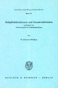 cover of the book Haftpflichtfunktionen und Immaterialschaden am Beispiel von Schmerzensgeld bei Gefährdungshaftung