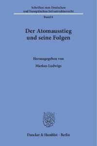 cover of the book Der Atomausstieg und seine Folgen