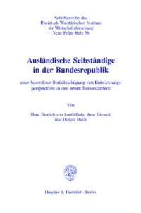 cover of the book Ausländische Selbständige in der Bundesrepublik: unter besonderer Berücksichtigung von Entwicklungsperspektiven in den neuen Bundesländern