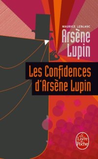 cover of the book Les confidences d'Arsene Lupin