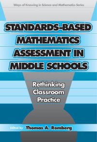 cover of the book Standards-Based Mathematics Assessment in Middle School: Rethinking Classroom Practice (Ways of Knowing in Science and Mathematics)