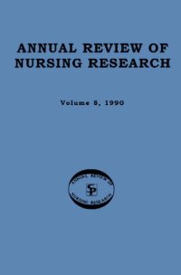 cover of the book Annual Review of Nursing Research, Volume 8, 1990: Focus on Physiological Aspects of  Care