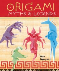 cover of the book Origami Myths & Legends