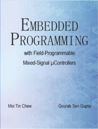 cover of the book Embedded Programming with Field Programmable Mixed Signal Microcontrollers