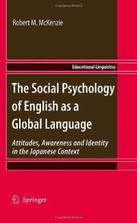 cover of the book The Social Psychology of English as a Global Language: Attitudes, Awareness and Identity in the Japanese Context