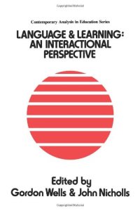 cover of the book Language And Learning: An Interactional Perspective (Contemporary Analysis in Education Series)