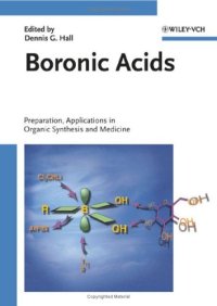 cover of the book Boronic Acids: Preparation and Applications in Organic Synthesis and Medicine