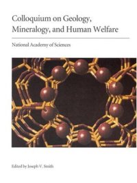 cover of the book (NAS Colloquium) Geology, Mineralogy, and Human Welfare