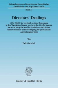 cover of the book Directors' Dealings: § 15a WpHG im Vergleich mit den Regelungen in den Vereinigten Staaten von Amerika, Großbritannien sowie der europäischen Marktmissbrauchsrichtlinie unter besonderer Berücksichtigung des persönlichen Anwendungsbereichs