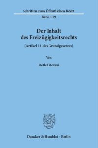 cover of the book Der Inhalt des Freizügigkeitsrechts (Artikel 11 des Grundgesetzes)