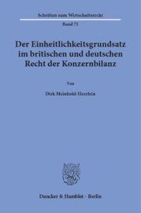 cover of the book Der Einheitlichkeitsgrundsatz im britischen und deutschen Recht der Konzernbilanz