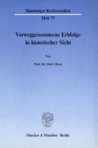 cover of the book Vorweggenommene Erbfolge in historischer Sicht