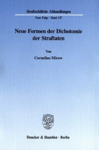 cover of the book Neue Formen der Dichotomie der Straftaten