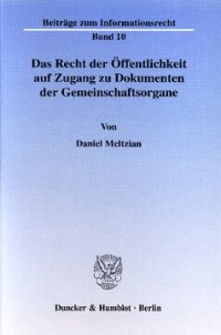 cover of the book Das Recht der Öffentlichkeit auf Zugang zu Dokumenten der Gemeinschaftsorgane