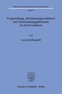 cover of the book Fragestellung, Abstimmungsverfahren und Abstimmungsgeheimnis im Strafverfahren