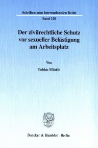 cover of the book Der zivilrechtliche Schutz vor sexueller Belästigung am Arbeitsplatz