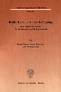 cover of the book Dollarkurs und Beschäftigung: Eine empirische Analyse für die Bundesrepublik Deutschland