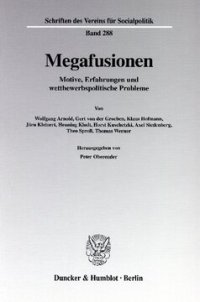 cover of the book Megafusionen: Motive, Erfahrungen und wettbewerbspolitische Probleme