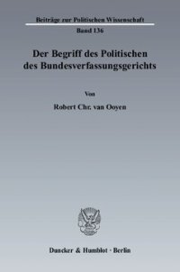 cover of the book Der Begriff des Politischen des Bundesverfassungsgerichts