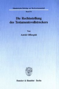 cover of the book Die Rechtsstellung des Testamentsvollstreckers