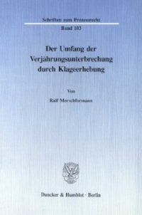 cover of the book Der Umfang der Verjährungsunterbrechung durch Klageerhebung