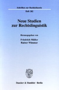 cover of the book Neue Studien zur Rechtslinguistik: Dem Gedenken an Bernd Jeand'Heur