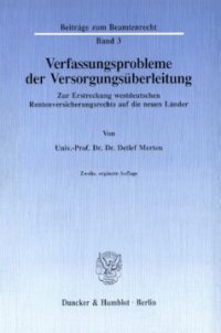 cover of the book Verfassungsprobleme der Versorgungsüberleitung: Zur Erstreckung westdeutschen Rentenversicherungsrechts auf die neuen Länder