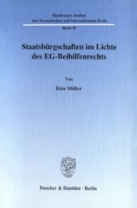 cover of the book Staatsbürgschaften im Lichte des EG-Beihilfenrechts