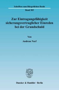 cover of the book Zur Eintragungsfähigkeit sicherungsvertraglicher Einreden bei der Grundschuld