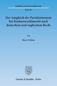 cover of the book Der Ausgleich der Parteiinteressen bei Konkurrenzklauseln nach deutschem und englischem Recht