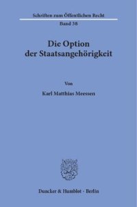 cover of the book Die Option der Staatsangehörigkeit