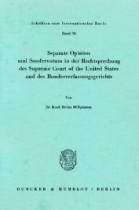 cover of the book Seperate Opinion und Sondervotum in der Rechtsprechung des Supreme Court of the United States und des Bundesverfassungsgerichts