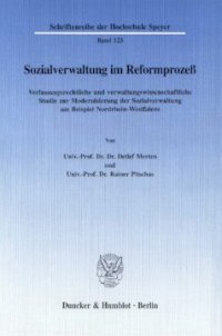 cover of the book Sozialverwaltung im Reformprozeß: Verfassungsrechtliche und verwaltungswissenschaftliche Studie zur Modernisierung der Sozialverwaltung am Beispiel Nordrhein-Westfalens