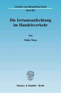 cover of the book Die Irrtumsanfechtung im Handelsverkehr