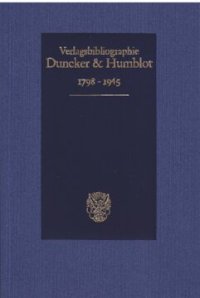 cover of the book Duncker & Humblot Verlagsbibliographie 1798–1945