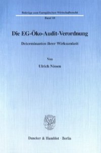 cover of the book Die EG-Öko-Audit-Verordnung: Determinanten ihrer Wirksamkeit