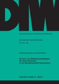 cover of the book Struktur und Wettbewerbsfähigkeit der Schuhindustrie in der Bundesrepublik Deutschland